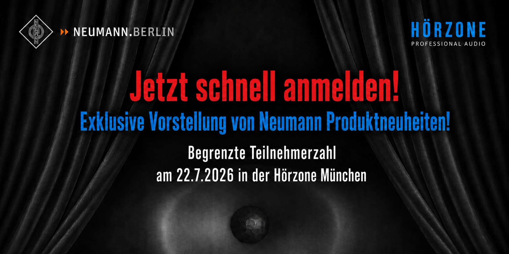Neumann Neuheiten Event am 22.07.2026